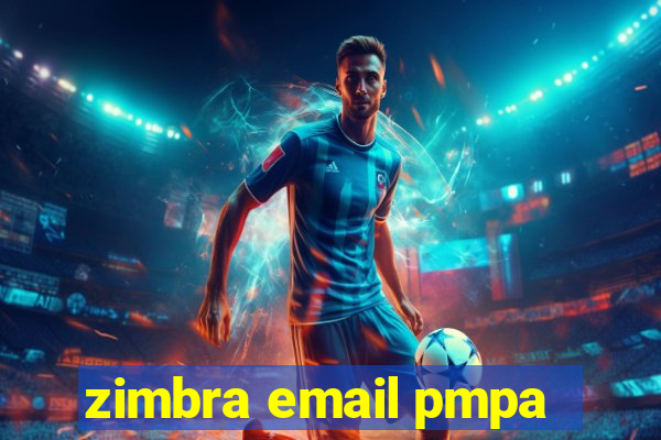 zimbra email pmpa